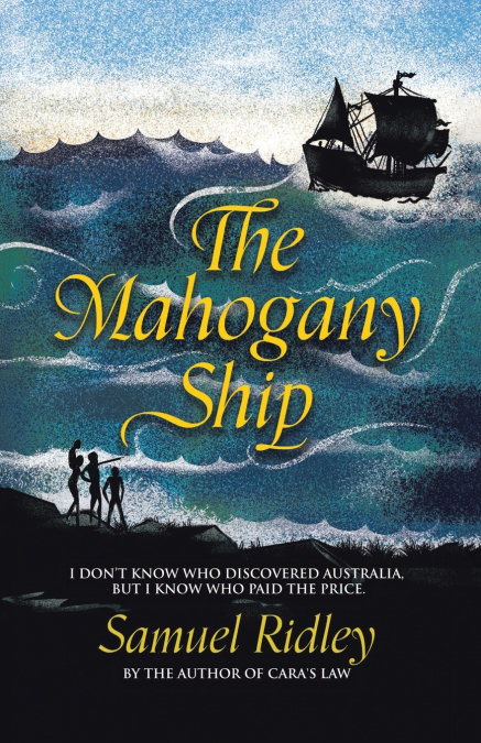 THE MAHOGANY SHIP