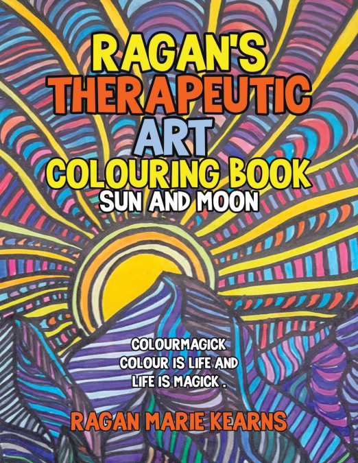 RAGAN?S THERAPEUTIC ART COLOURING BOOK