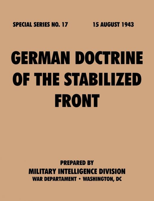 GERMANADOCTRINEAOF THEASTABILIZEDAFRONT (SPECIALASERIES,ANO.