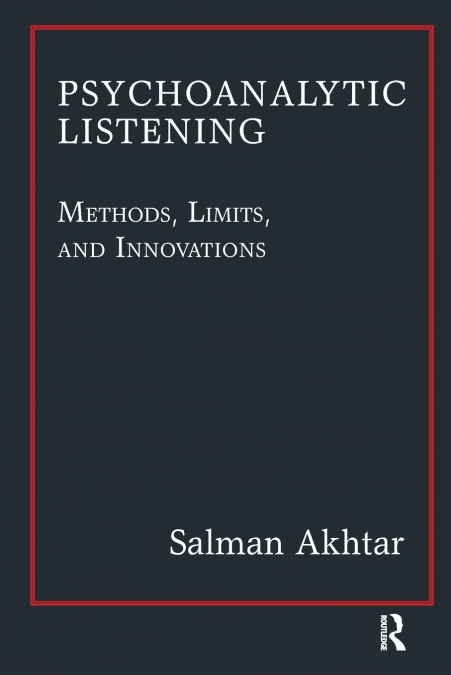 PSYCHOANALYTIC LISTENING