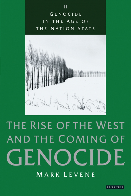 GENOCIDE IN THE AGE OF THE NATION STATE