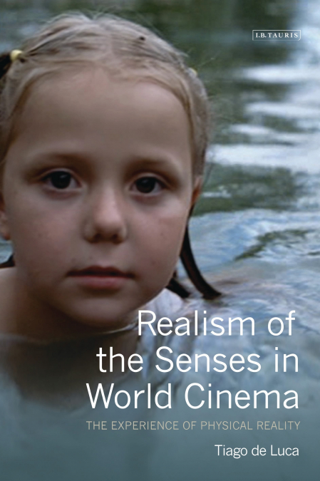 REALISM OF THE SENSES IN WORLD CINEMA