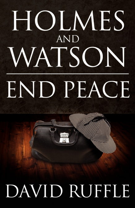 HOLMES AND WATSON END PEACE