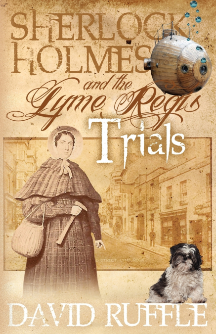 SHERLOCK HOLMES AND THE LYME REGIS TRIALS