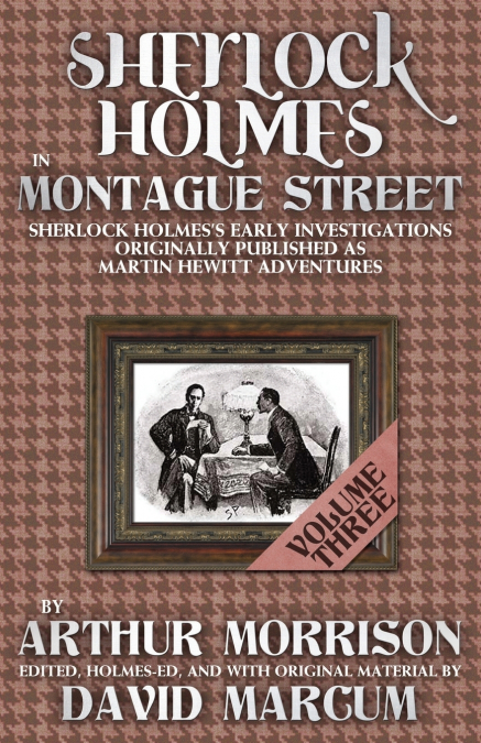 SHERLOCK HOLMES IN MONTAGUE STREET