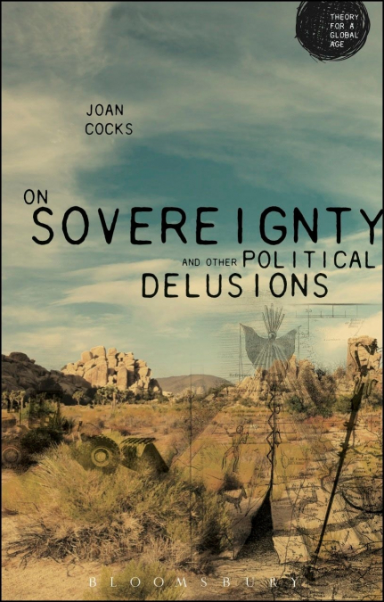 ON SOVEREIGNTY AND OTHER POLITICAL DELUSIONS