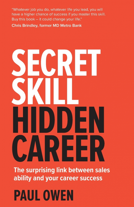 SECRET SKILL, HIDDEN CAREER