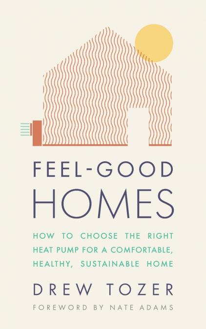 FEEL-GOOD HOMES