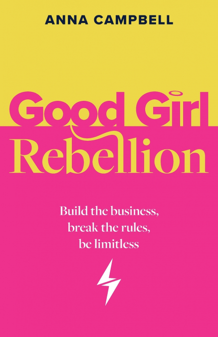 GOOD GIRL REBELLION