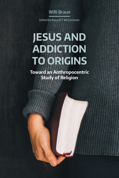 JESUS AND ADDICTION TO ORIGINS