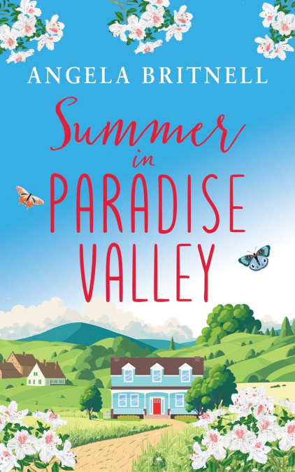 SUMMER IN PARADISE VALLEY