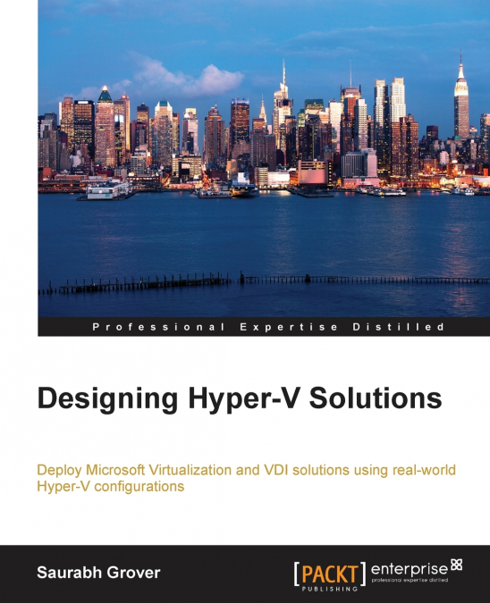 DESIGNING HYPER-V SOLUTIONS