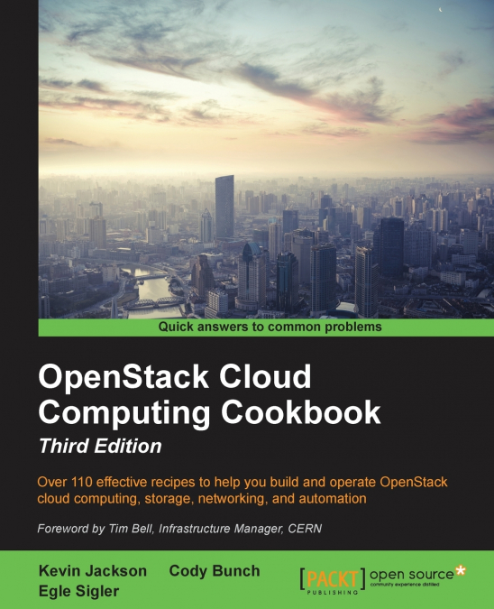 OPENSTACK CLOUD COMPUTING COOKBOOK - THIRD EDITION