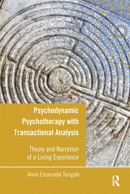 PSYCHODYNAMIC PSYCHOTHERAPY WITH TRANSACTIONAL ANALYSIS