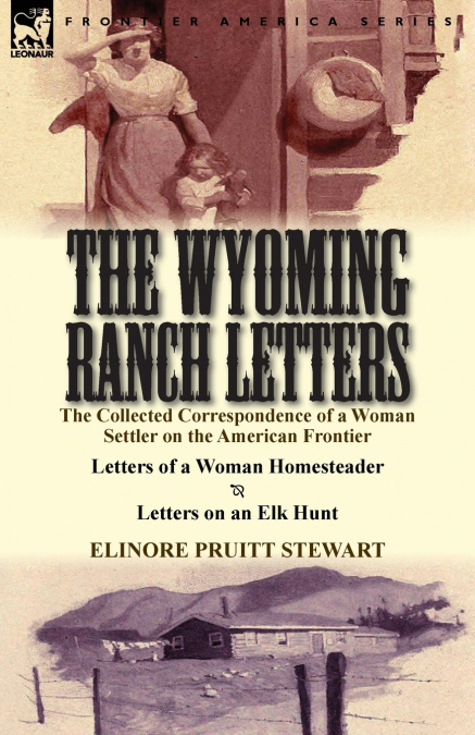 THE WYOMING RANCH LETTERS