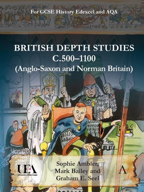 BRITISH DEPTH STUDIES C500-1100 (ANGLO-SAXON AND NORMAN BRIT