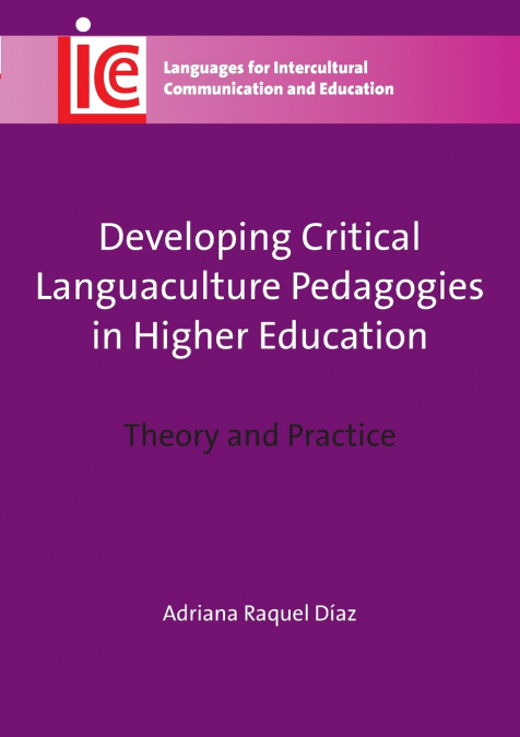 DEVELOPING CRITICAL LANGUACULTURE PEDAGOGIES IN HIGHER EDUCA