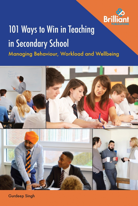 101 WAYS TO WIN IN TEACHING IN SECONDARY SCHOOL