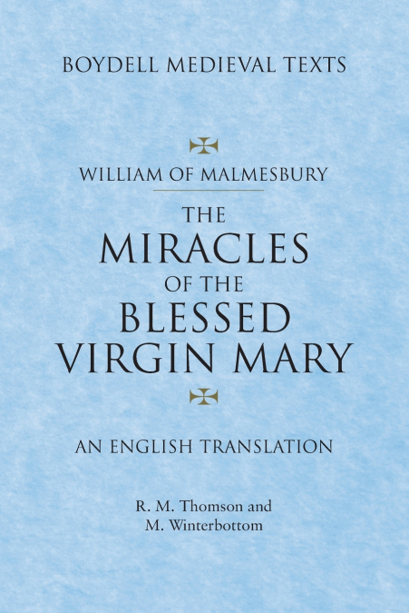 MIRACLES OF THE BLESSED VIRGIN MARY