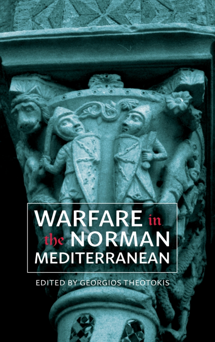 WARFARE IN THE NORMAN MEDITERRANEAN