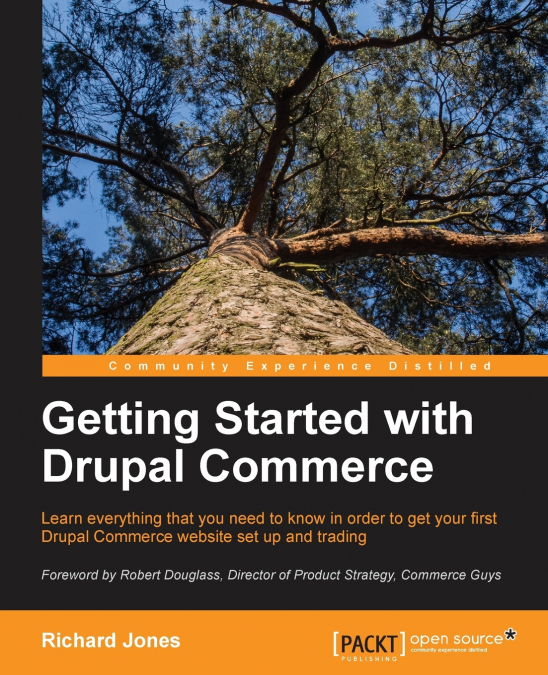 GETTING STARTED WITH DRUPAL COMMERCE