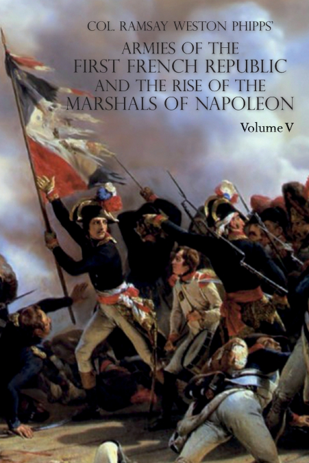 ARMIES OF THE FIRST FRENCH REPUBLIC AND THE RISE OF THE MARS