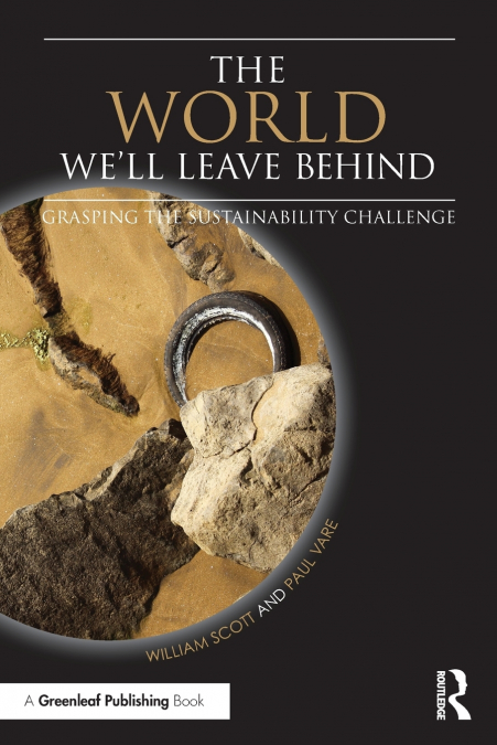 THE WORLD WE?LL LEAVE BEHIND