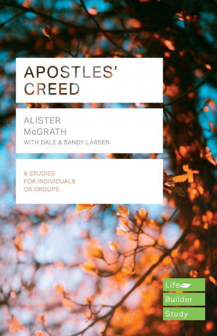 APOSTLES? CREED (LIFEBUILDER STUDY GUIDES)