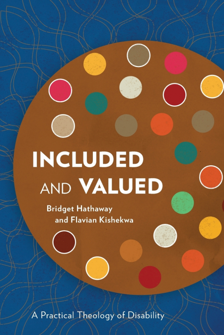 INCLUDED AND VALUED - LARGE PRINT EDITION