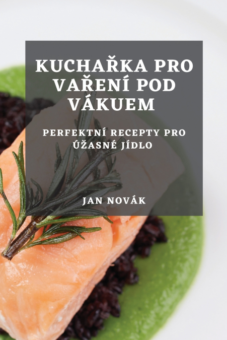 KUCHA?KA PRO VA?ENI POD VAKUEM