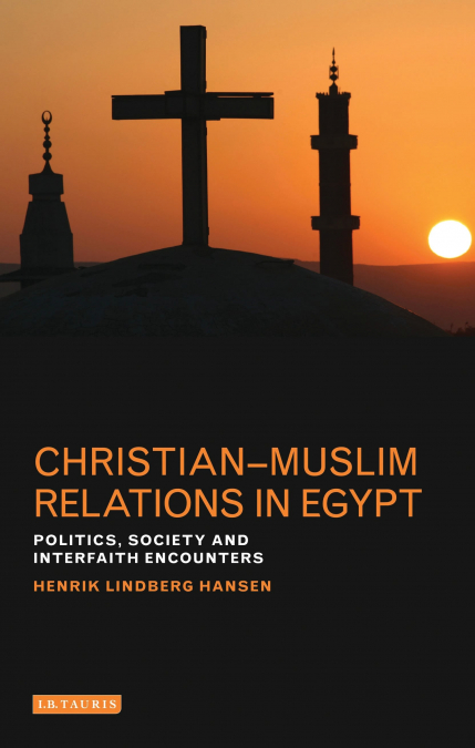 CHRISTIAN-MUSLIM RELATIONS IN EGYPT
