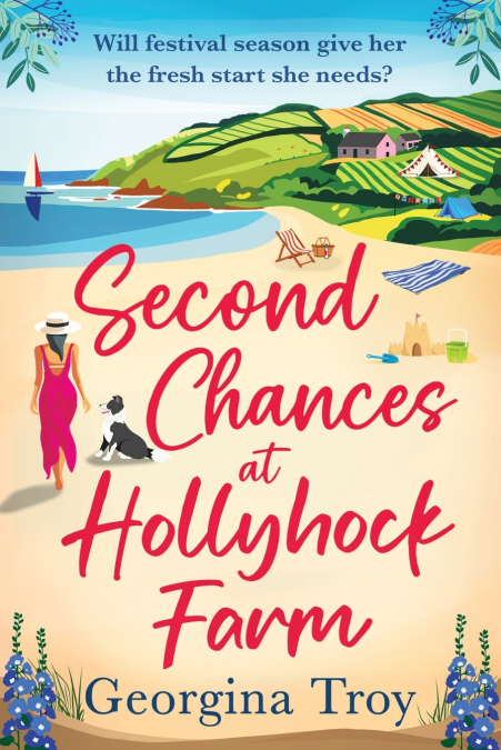 SECOND CHANCES AT HOLLYHOCK FARM