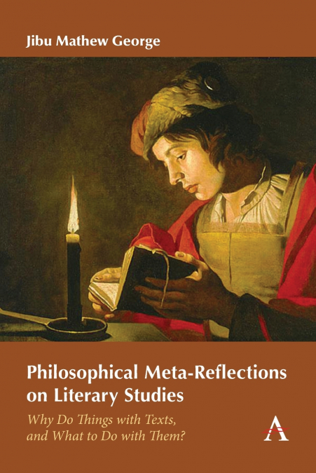 PHILOSOPHICAL META-REFLECTIONS ON LITERARY STUDIES