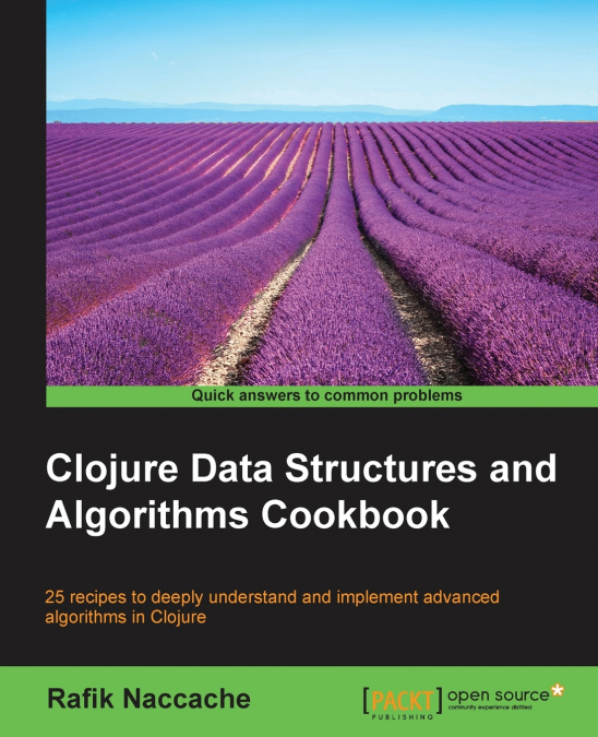 CLOJURE DATA STRUCTURES AND ALGORITHMS COOKBOOK