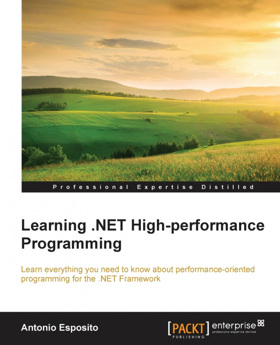 LEARNING .NET HIGH-PERFORMANCE PROGRAMMING