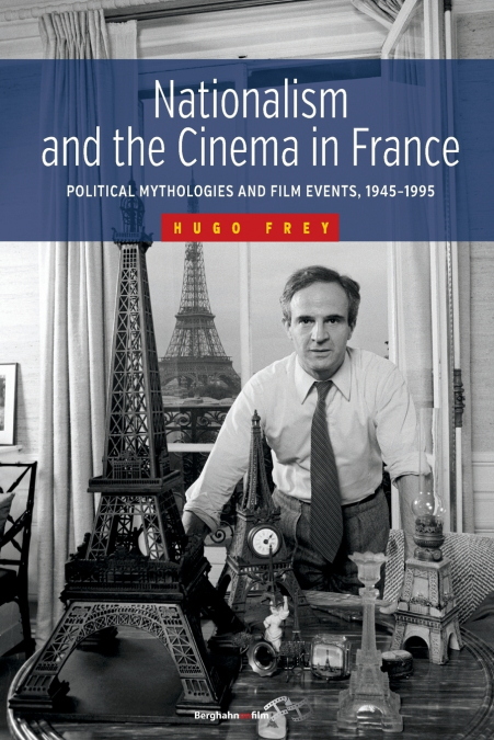 NATIONALISM AND THE CINEMA IN FRANCE