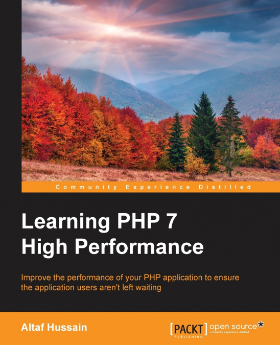 LEARNING PHP 7 HIGH PERFORMANCE