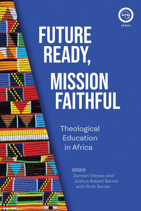 AFRICAN CHRISTIAN THEOLOGY, VOLUME 2, NUMBER 1, MARCH 2025