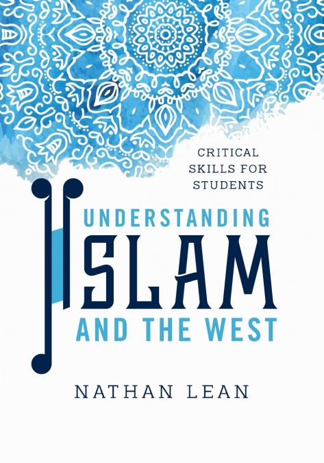 UNDERSTANDING ISLAM AND THE WEST