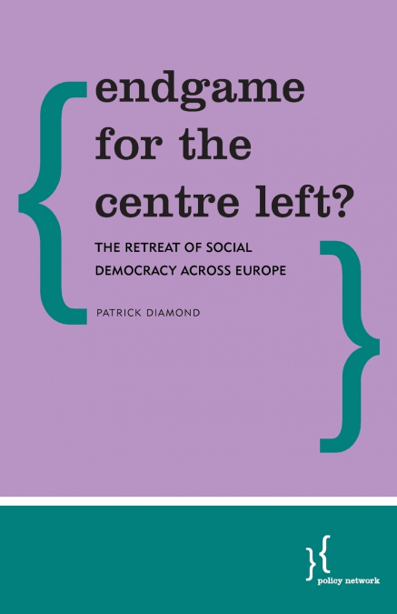 ENDGAME FOR THE CENTRE LEFT?