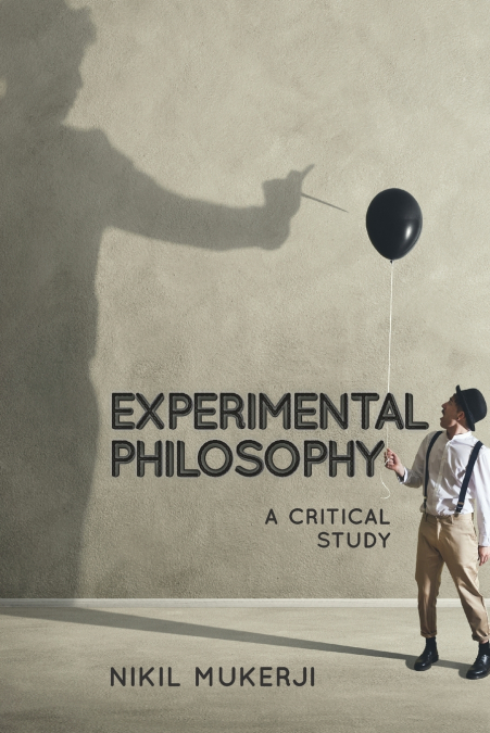 EXPERIMENTAL PHILOSOPHY