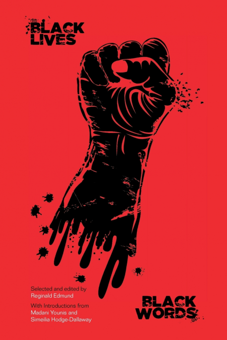 BLACK LIVES, BLACK WORDS