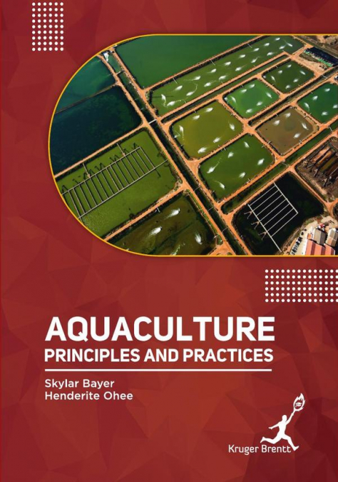 AQUACULTURE: PRINCIPLES AND PRACTICES