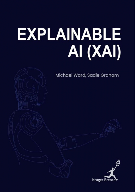 EXPLAINABLE AI (XAI)