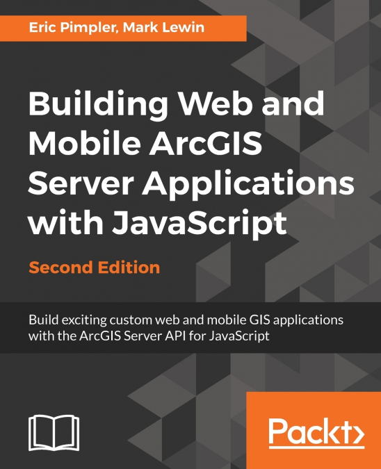 BUILDING WEB AND MOBILE ARCGIS SERVER APPLICATIONS WITH JAVA