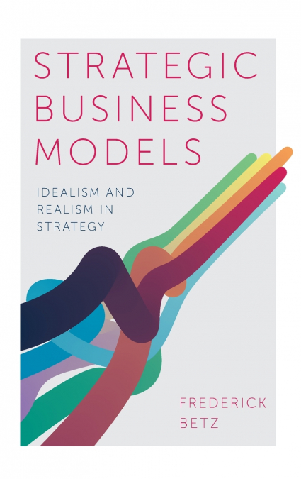 STRATEGIC BUSINESS MODELS