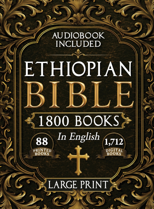 THE COMPLETE RESTORED ETHIOPIAN BIBLE IN ENGLISH - LARGE PRI