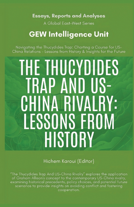 THE THUCYDIDES TRAP AND US-CHINA RIVALRY