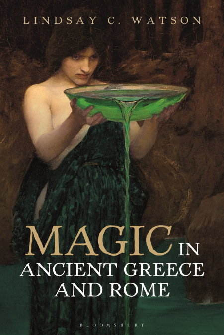MAGIC IN ANCIENT GREECE AND ROME