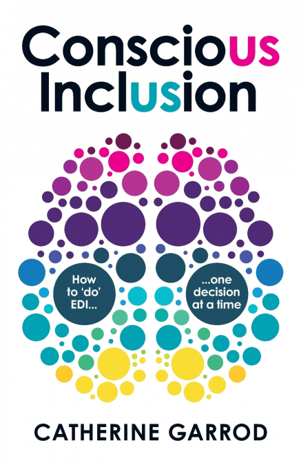CONSCIOUS INCLUSION